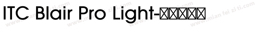 ITC Blair Pro Light字体转换